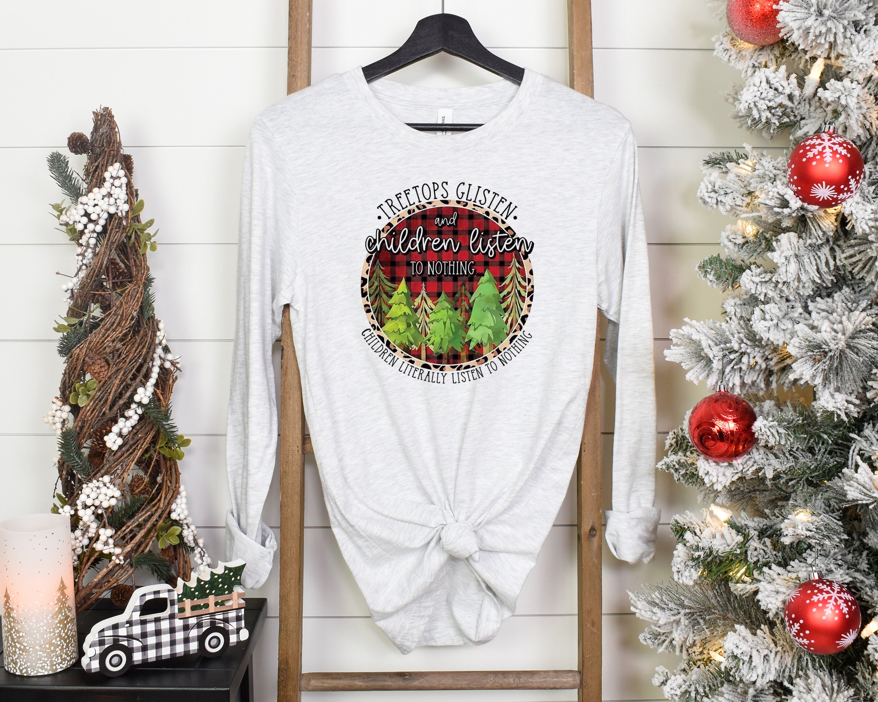 Tree Tops Glisten and Children Listen to Nothing Shirt