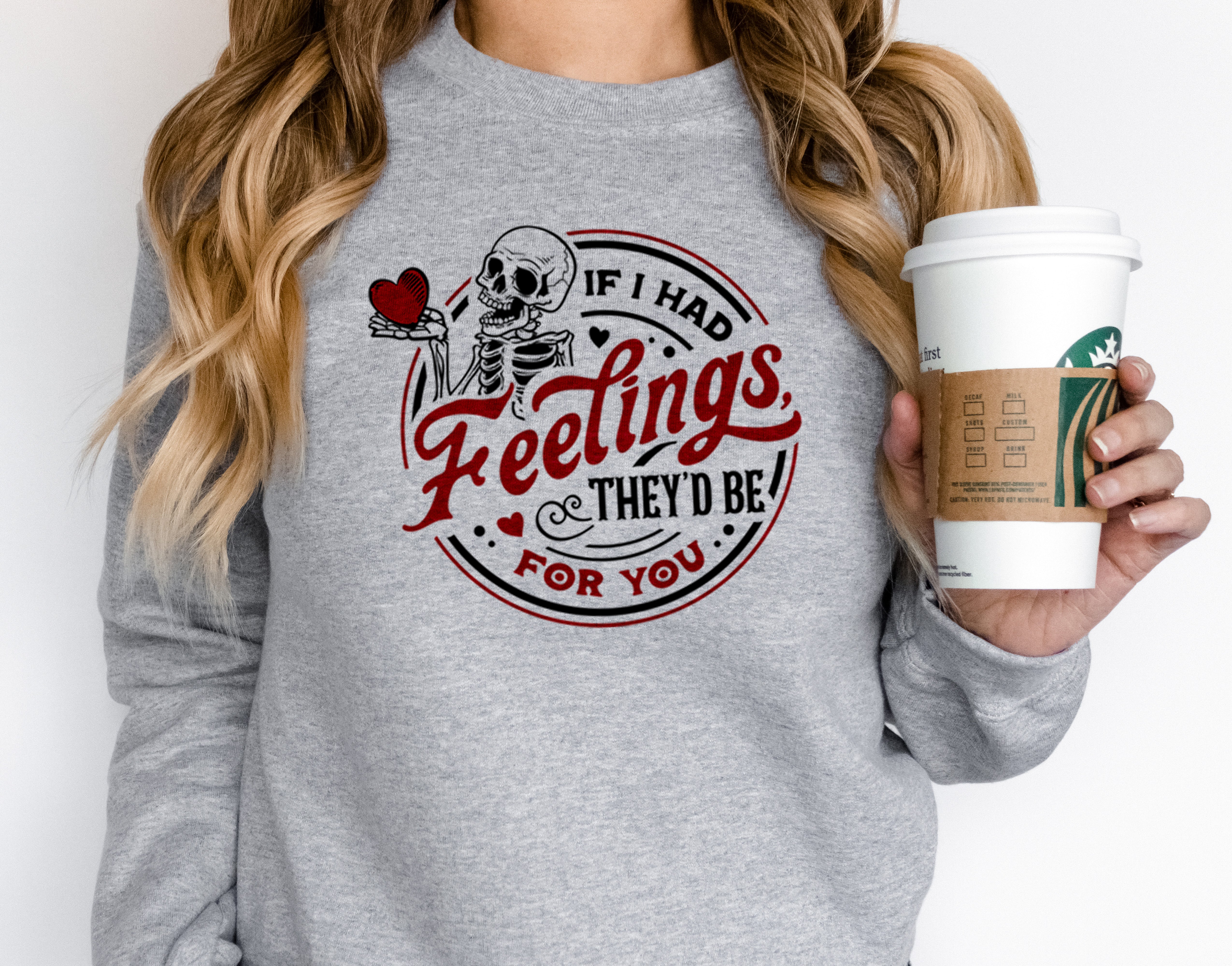 If I Had Feelings They'd Be For You Shirt