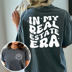 Comfort Colors In My Real Estate Era Shirt