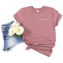 I Laugh at Dad Jokes Pocket Logo Shirt