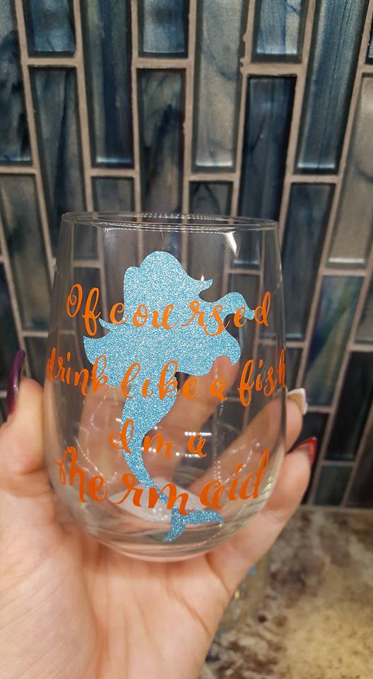 Of Course I Drink Like A Fish I'm A Mermaid Wine Glass