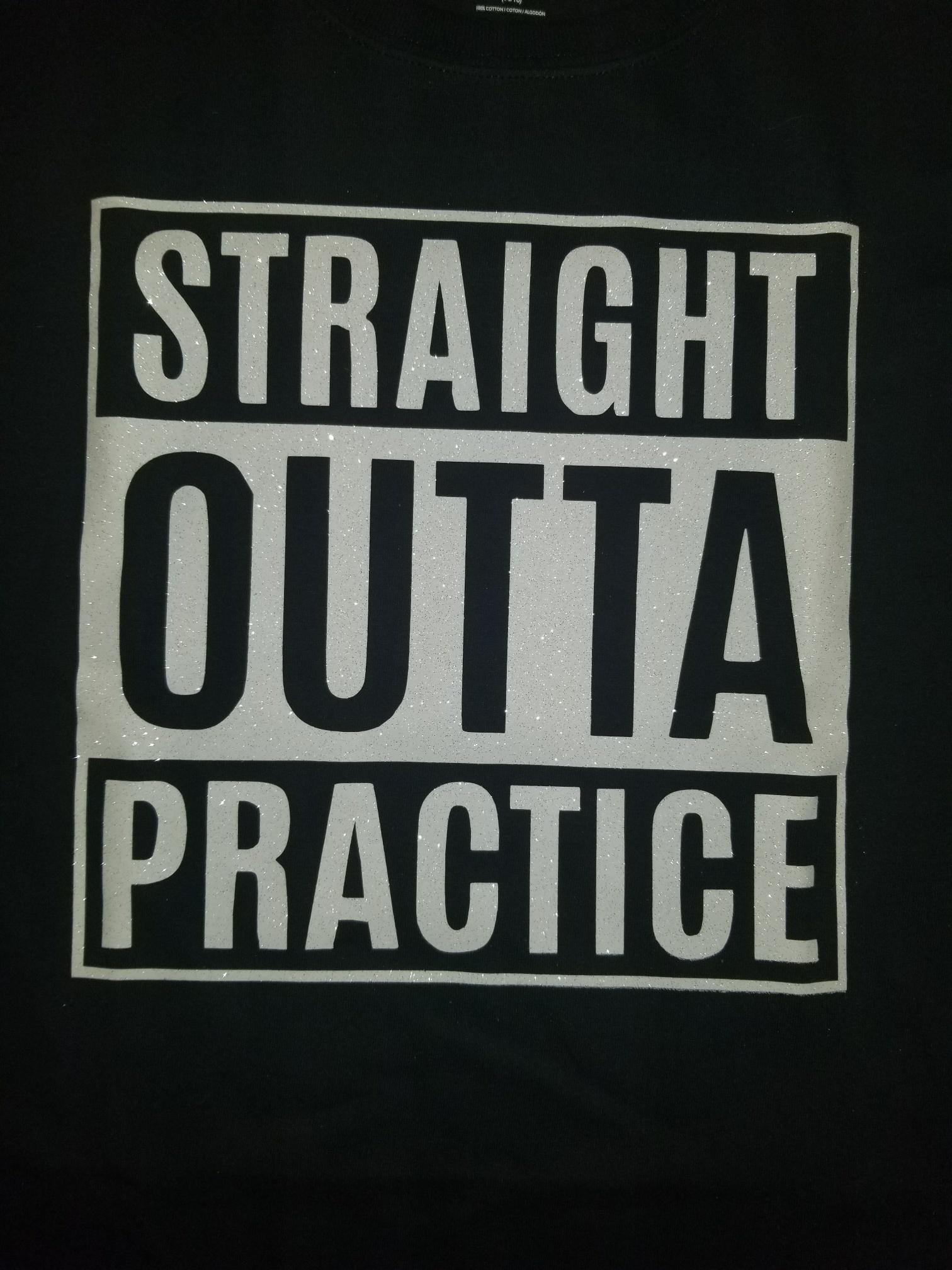 Straight Outta Practice