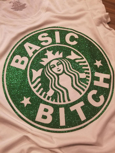 Starbucks Basic Bitch Glitter Shirt
