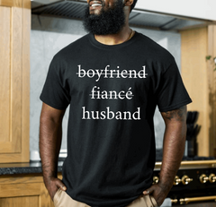 Girlfriend Fiancée Wife and Boyfriend Fiancé Husband Tee Set