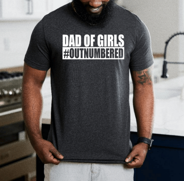 Outnumbered store dad shirt