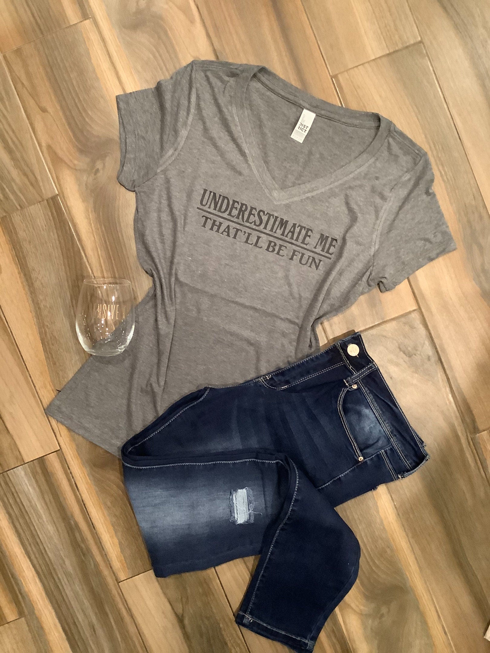 Underestimate Me That’ll Be Fun Shirt
