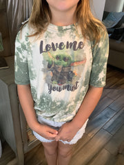 Baby Yoda Love Me You Must Bleached Shirt