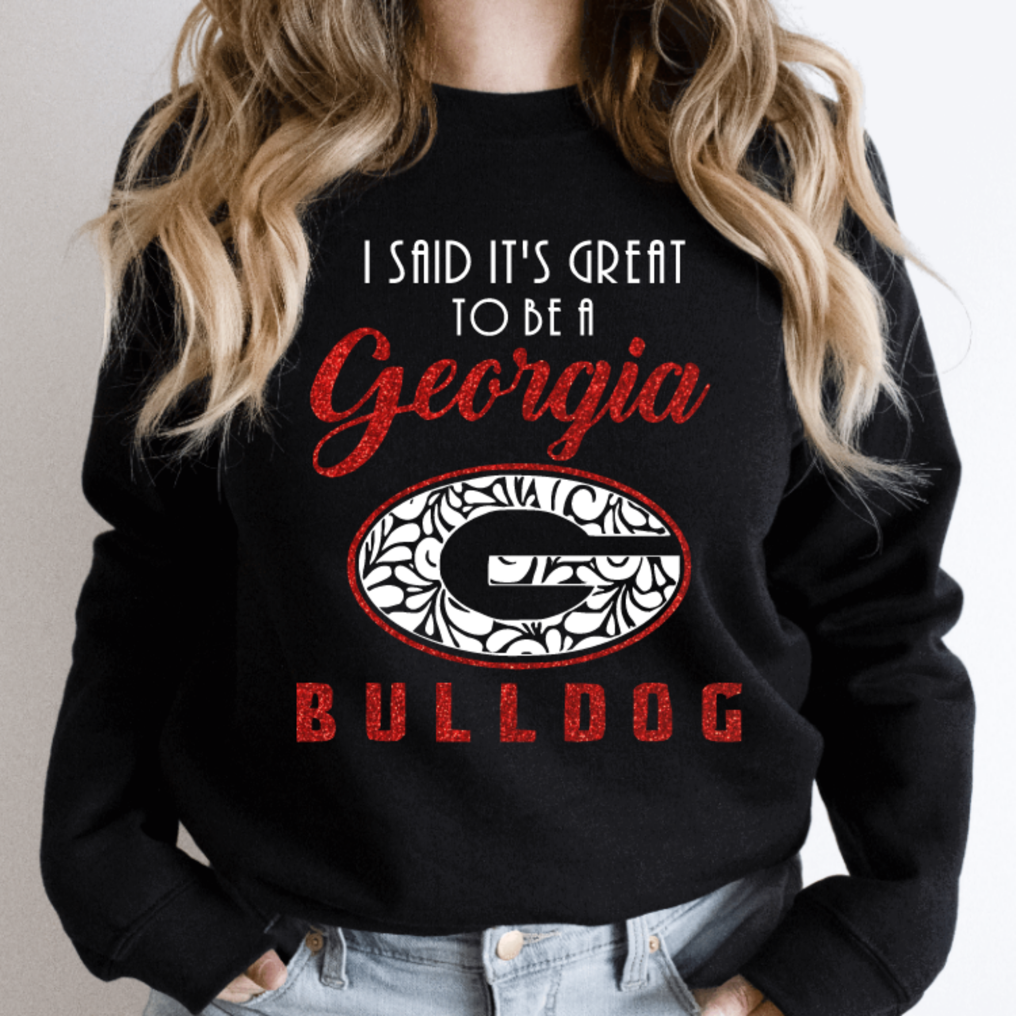 I Said It's Great To Be A Georgia Bulldog Top