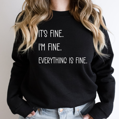 It’s Fine I’m Fine Everything is Fine Shirt