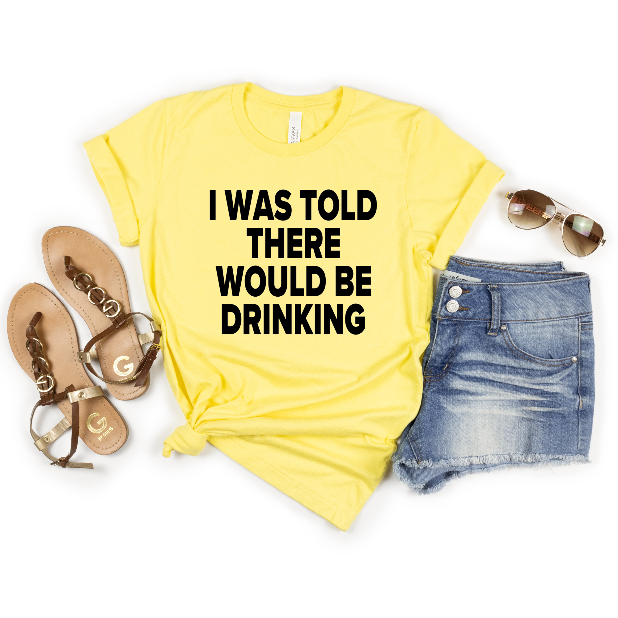 I Was Told There Would Be Drinking Shirt