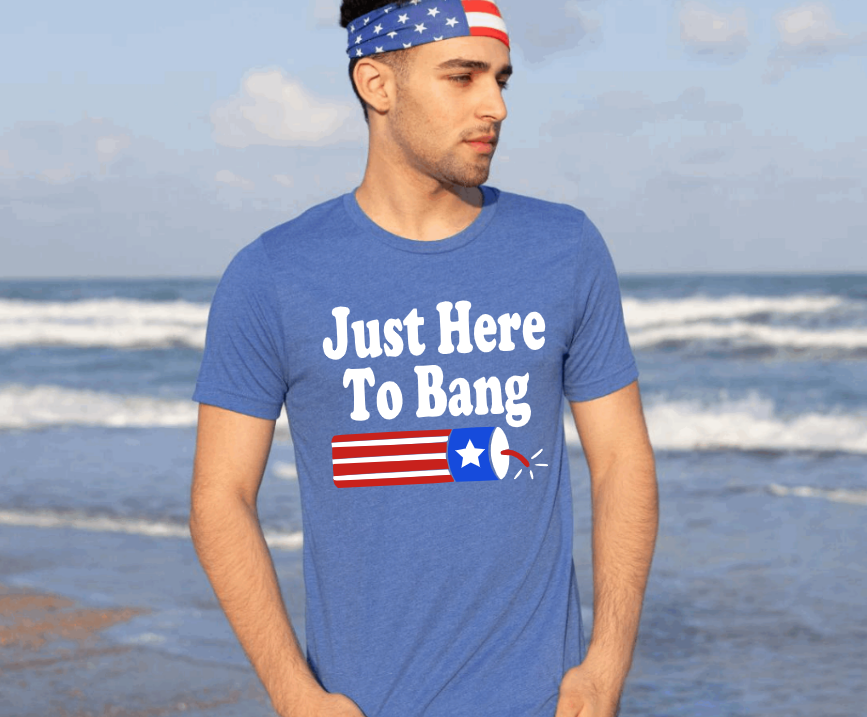 Just Here to Bang Shirt