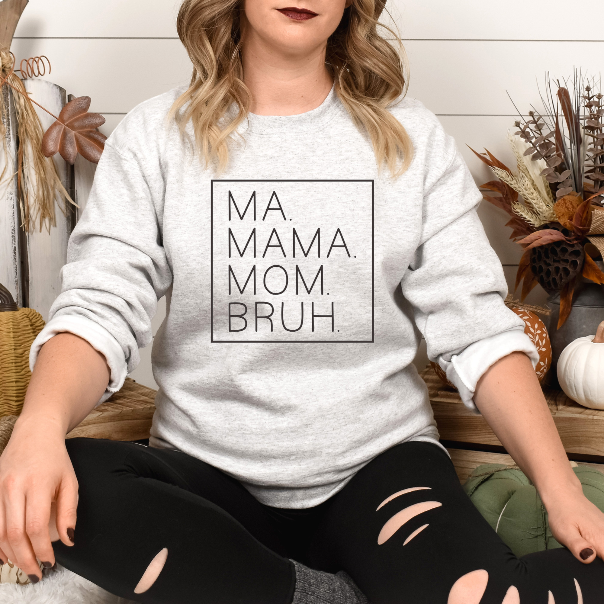 Ma Mama Mom Bruh Shirt