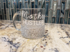 Mother Hustler Glitter Mug