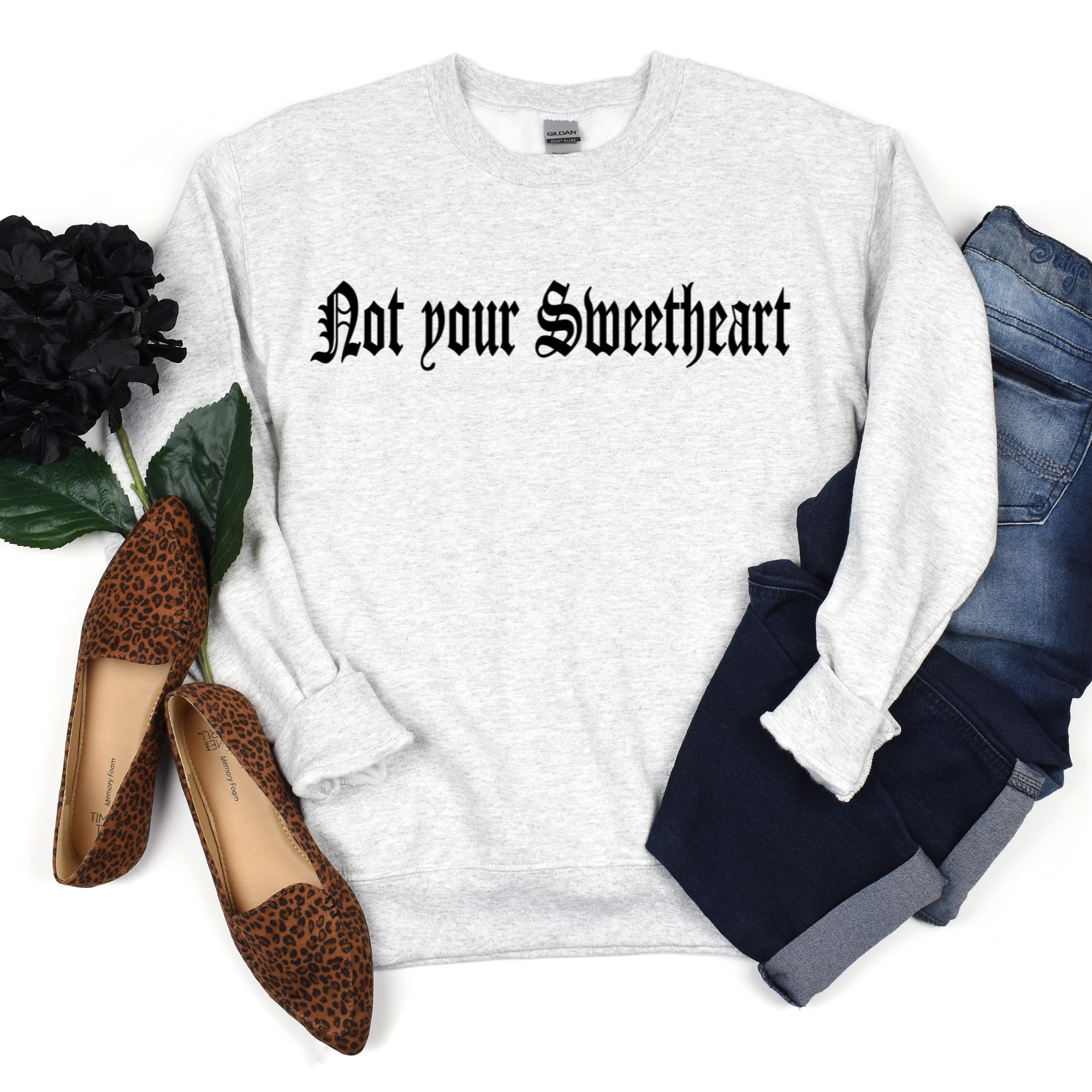 Not Your Sweetheart Shirt