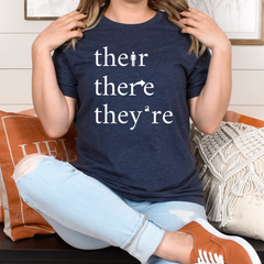 Their There They're Shirt