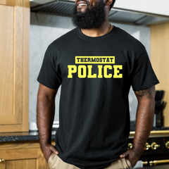 Thermostat Police Shirt