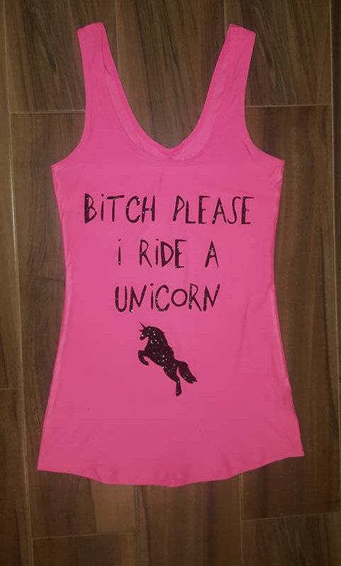 Bitch Please I Ride a Unicorn Shirt