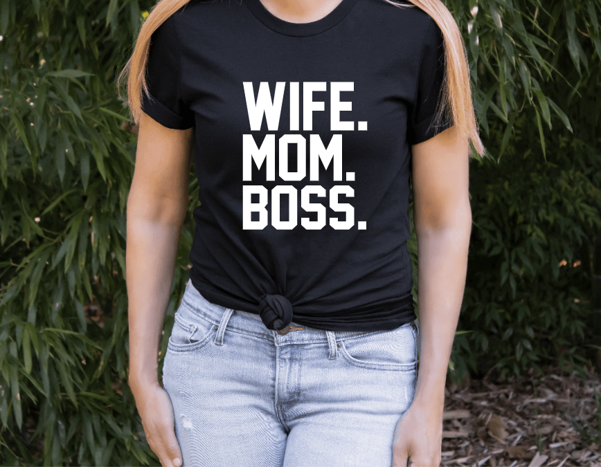 Wife Mom Boss Shirt
