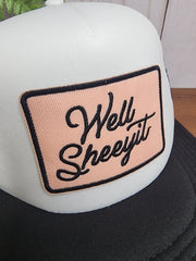 Well Sheeyit Flat Bill Snapback Trucker Patch Hat