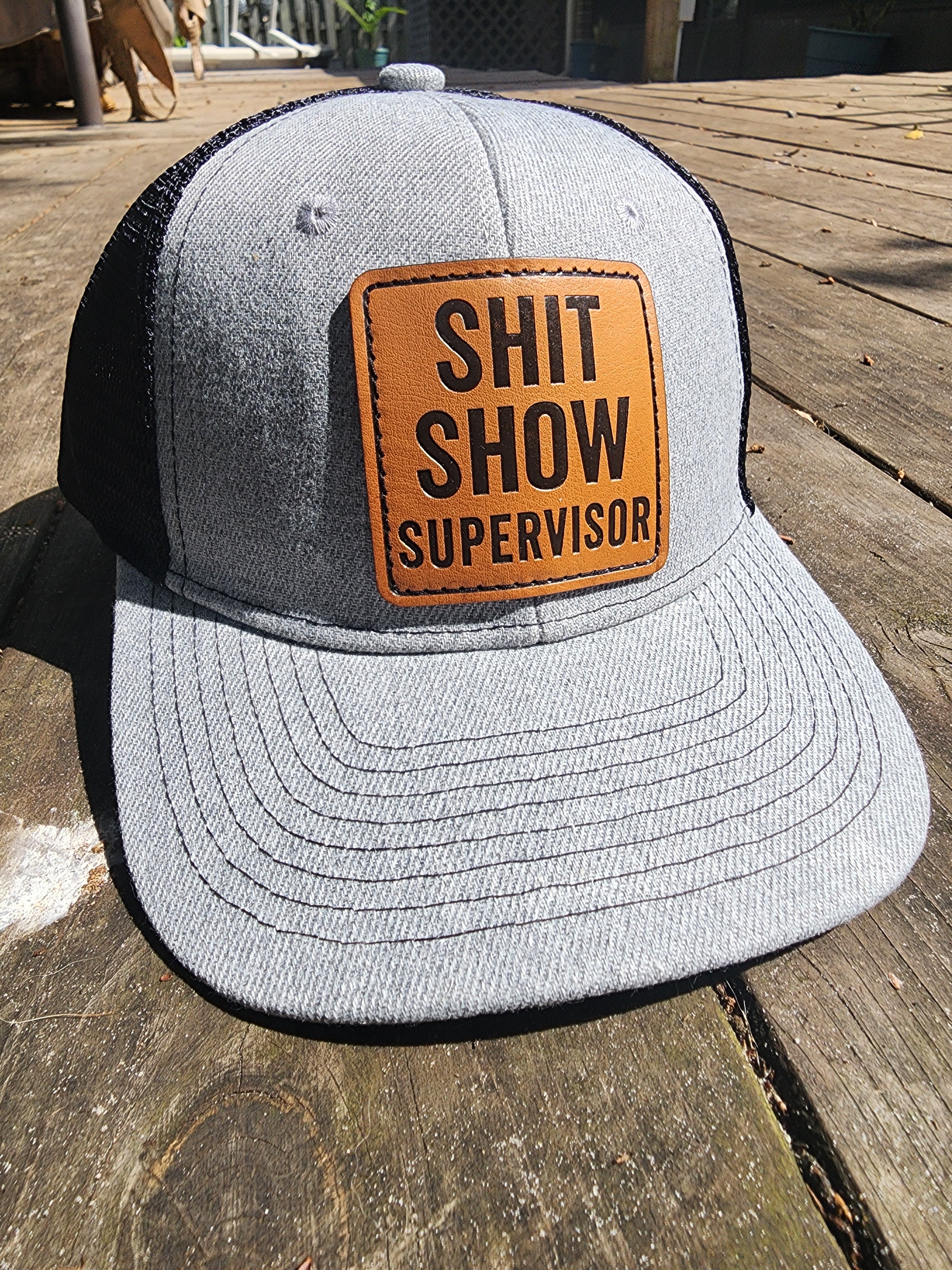 Shit Show Supervisor Leather Patch Hat