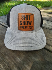 Shit Show Supervisor Leather Patch Hat