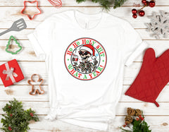 Ho Ho Holy Shit What a Year Christmas Shirt