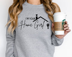 I'm Your Home Girl Realtor Shirt