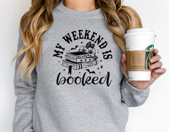 My Weekend is Booked Shirt