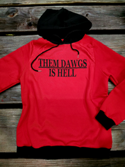 Them Dawgs Is Hell Raglan Hoodie