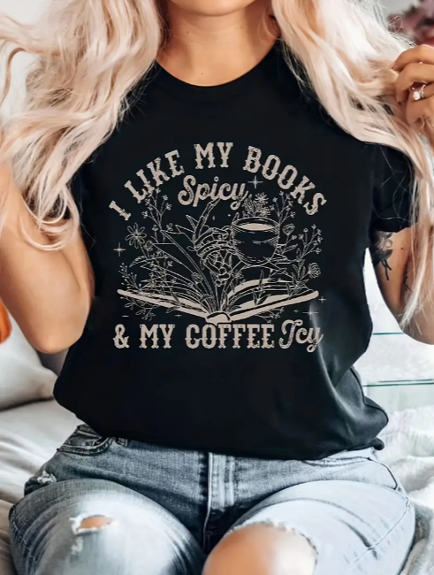 I Like My Books Spicy and My Coffee Icey Shirt