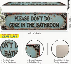 Please Don't Do Coke in the Bathroom Sign