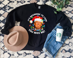It's Beginning To Look A Lot Like You Miss Me Trump Christmas Lights Shirt