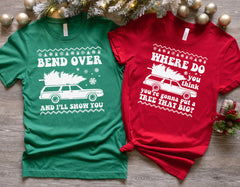 Where Do You Think You're Going To Put A Tree That Big Matching Christmas Shirt Set
