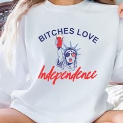 Bitches Love Independence Shirt
