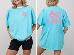 Comfort Colors Busy Dilly Dallying Shirt