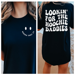 Comfort Colors Lookin' for the Hoochie Daddies Shirt