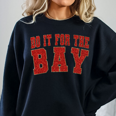 Do It For The Bay Glitter Shirt