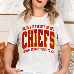 Karma is a Guy on the Chiefs Glitter Shirt
