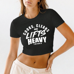 Cooks Cleans & Lifts Heavy Things Shirt