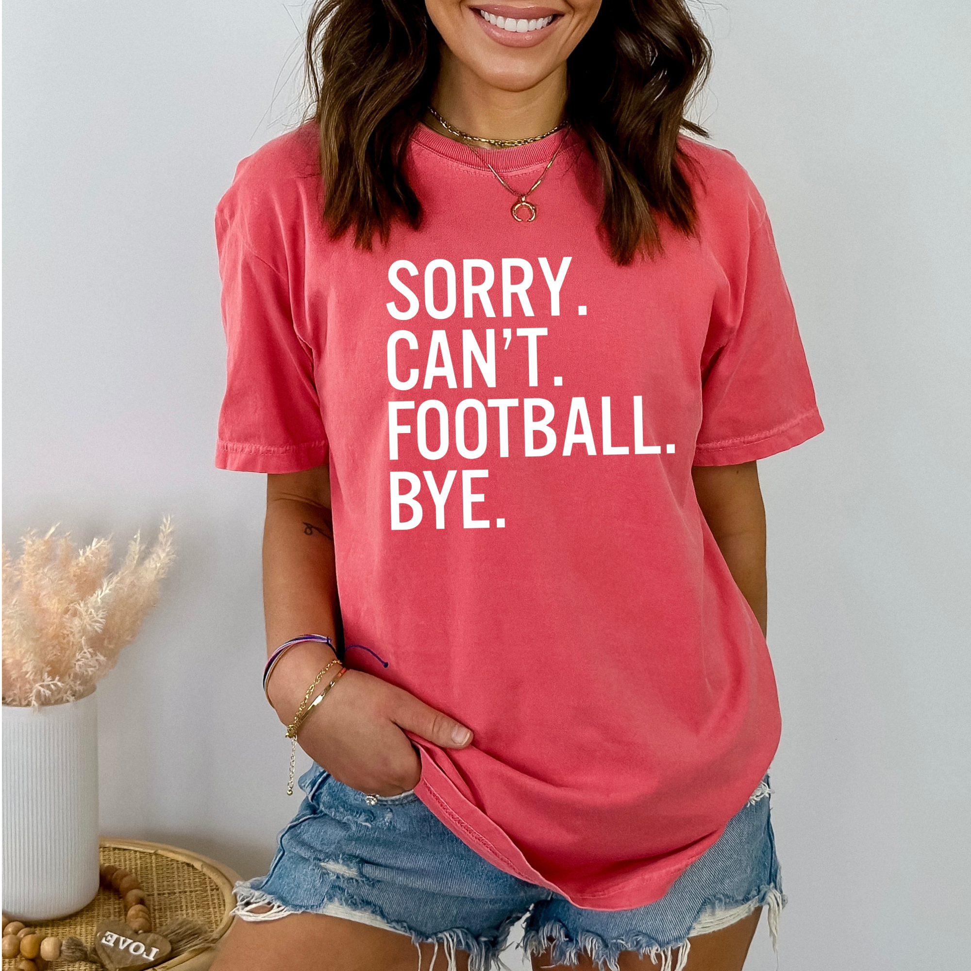 Comfort Colors Sorry Can't Football Bye Tee