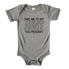 Take Me To My Aunt You Peasant Shirt