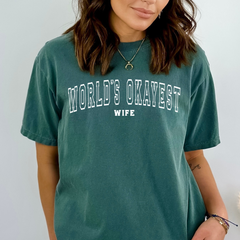 Comfort Colors World's Okayest Wife Shirt