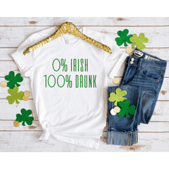 0% Irish 100% Drunk St Patrick’s Day Shirt