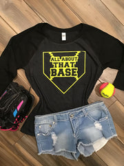 All About That Base Softball Shirt