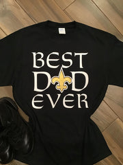 Best Dad Ever New Orleans Saints Shirt