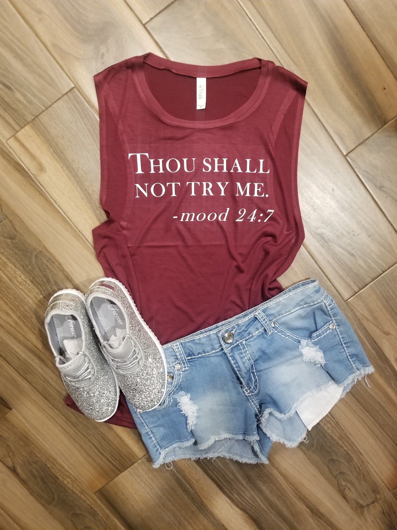 Thou Shall Not Try Me - Mood 24:7 Shirt