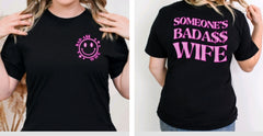 Someone's Badass Wife Shirt