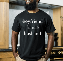 Boyfriend Fiancé Husband Shirt