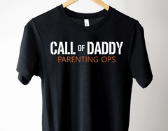 Call of Daddy Parenting Ops Shirt