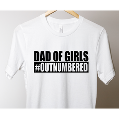 Dad of Girls Outnumbered Shirt